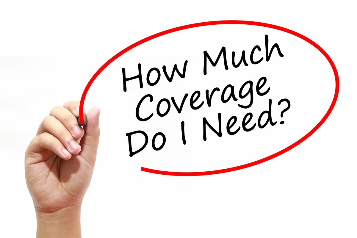 A person writes "how much coverage do I need?" and circles it in red marker.